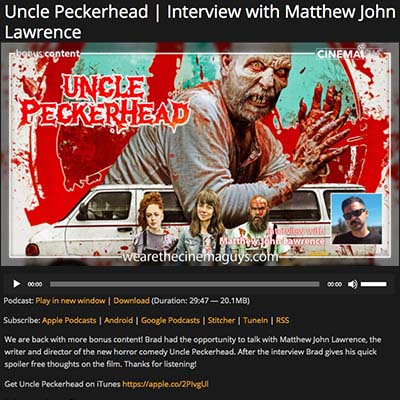 Uncle Peckerhead | Interview with Matthew John Lawrence